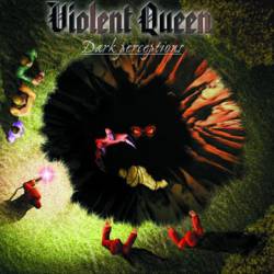 Violent Queen : Dark Perceptions